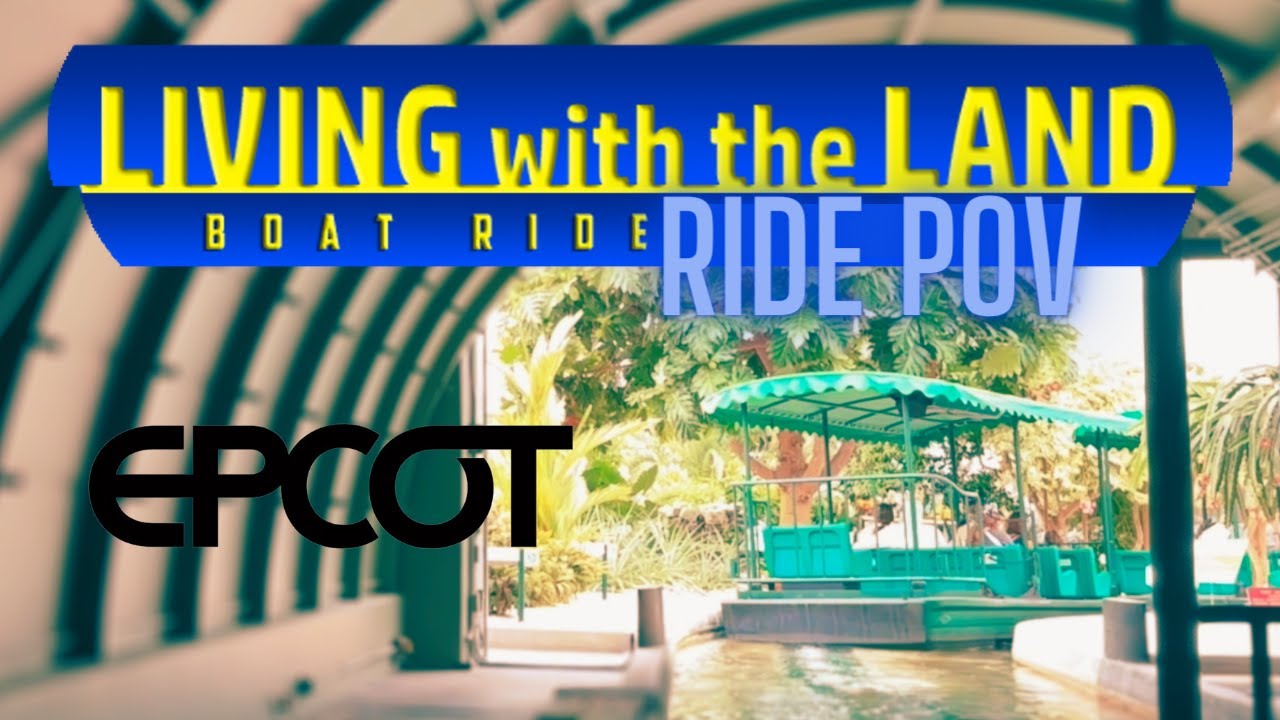 Living with the Land POV Ride-Along at World Nature EPCOT Walt Disney world Orlando 2023