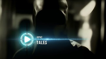 AIP42 - "Tales" | Official Music Video