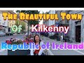 The Beautiful Town of Kilkenny at Daytime, Republic of Ireland
