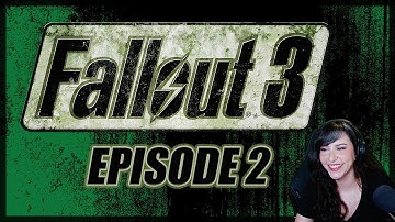 First ever Fallout Playthrough - Starting with Fallout 3! | Ep 2 [VOD]