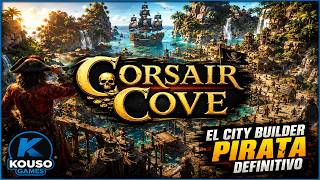 EL CITY BUILDER PIRATA que NO PODRÁS DEJAR DE JUGAR 🔥 Corsair Cove Gameplay Español