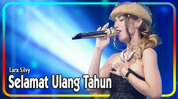 Selamat Ulang Tahun ~ Lara Silvy  |  Monata Official Video