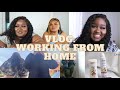 VLOG: A Day In My Life // Working From Home