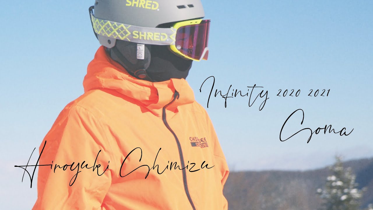 2021 INFINITY 【 SOMA 】清水寛之 SNOWBOARD FREE RIDING カービングターン carvingturn グラトリ フリーライディング