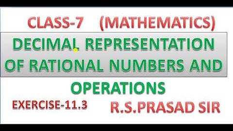 Class 7 maths decimal representation of rational numbers and operations exercise 11.3