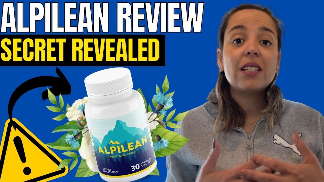 ALPILEAN - Alpilean Review ⚠️( SECRET REVEALED!)⚠️ Alpilean Weight Loss  Supplement - Alpilean Review - YouTube