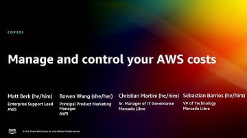 AWS re:Invent 2022 - Manage and control your AWS costs (COP203)