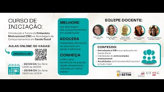 1 Curso Introdução à Teoria da Entrevista Motivacional na abordagem de comportamentos em saúde bucal