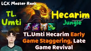 Tl.umti Hecarim Early Game Staggering, Late Game Revival Gaming Master Lol