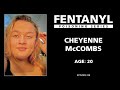 Fentanyl kills cheyenne mccombs story