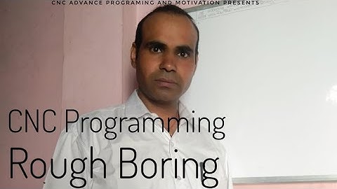 Rough Boring CNC machine PROGRAMMING learn programming contact to 8168766839