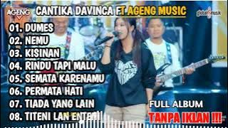 KUMPULAN LAGU CANTIKA DAVINCA FT AGENG MUSIC - DUMES X NEMU || LAGU FULL ALBUM TERBARU 2023