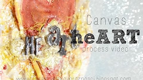 Canvas "heART" process video by Anna Komenda