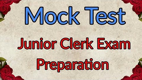 Junior Clerk Exam Preparation ll Mock Test