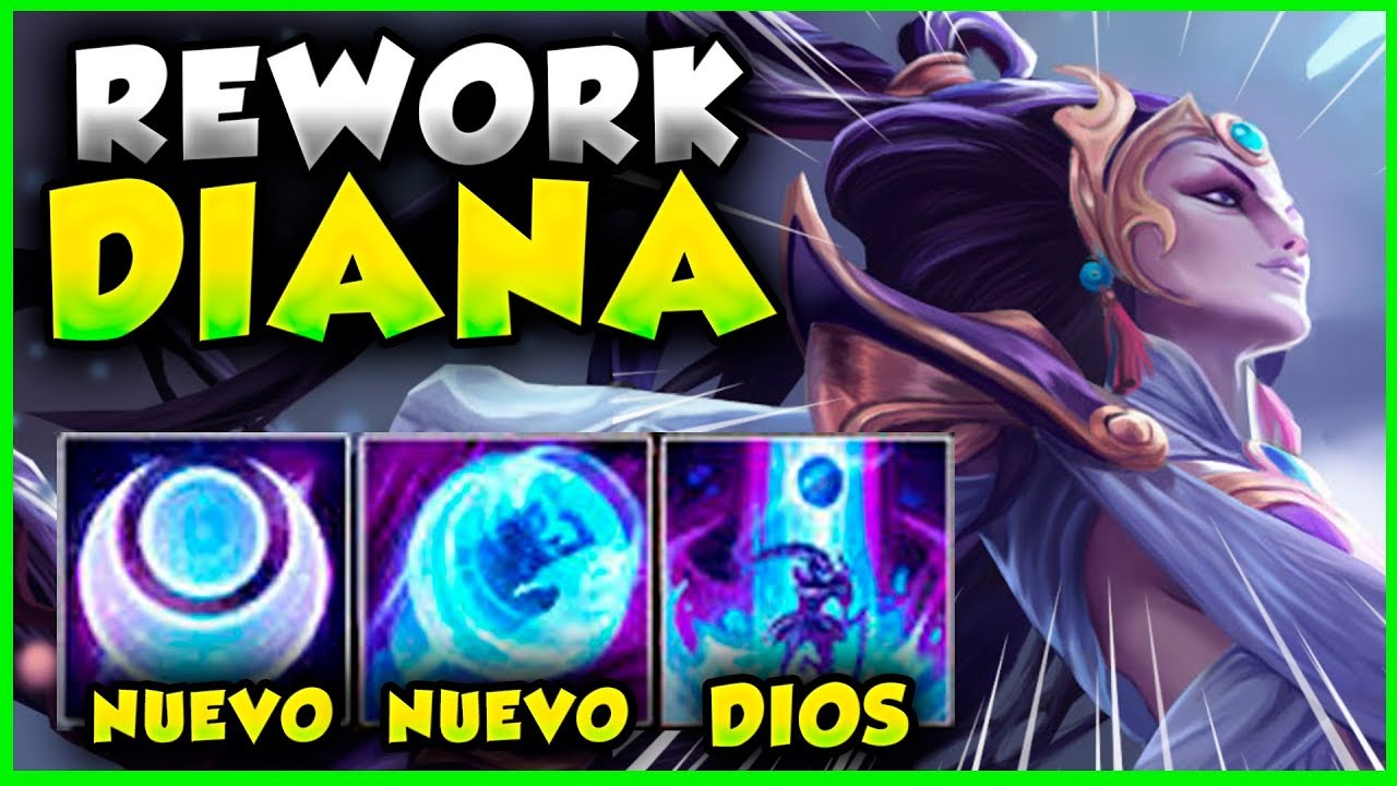 😱¡EL NUEVO REWORK DE DIANA ES BRUTAL!😱 GAMEPLAY Y HABILIDADES - YouTube