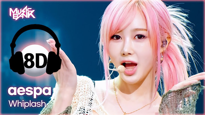 [🔊8D Bank] aespa (에스파) - Whiplash | KBS WORLD TV 241101