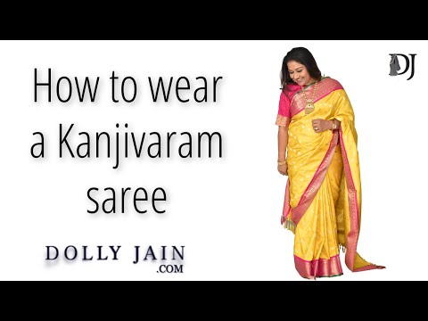 How to wear a Kanjivaram Saree | Dolly Jain saree draping styles