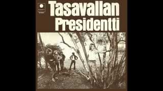 Video thumbnail of "Tasavallan Presidentti - Introduction (1971)"