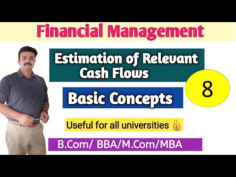 Estimation of Relevant Cash Flows/ Basic Concepts/Financial Management ...