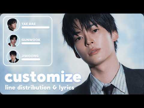 CUSTOMIZE - ZEROBASEONE | Line Distribution & Lyrics