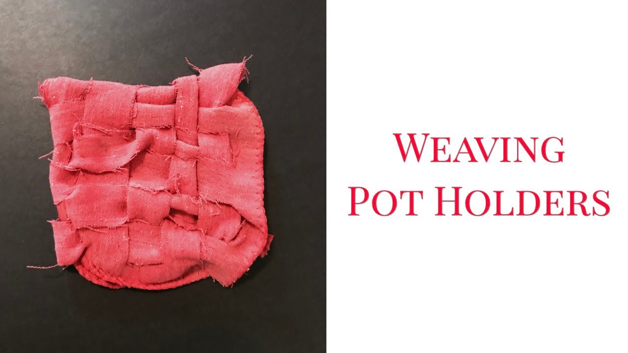 HOW TO WEAVE A POTHOLDER (Potholder Loom) 