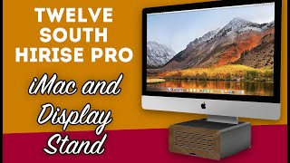 Twelve South HiRise Pro Adjustable iMac Stand