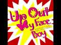 Miniature de la vidéo de la chanson Up Out My Face (Instrumental)