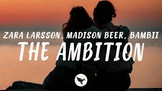 Zara Larsson Madison Beer Bambii  The Ambition girls Trip s
