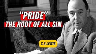 Is Pride the Root of All Sins? - Warnings by C.S. Lewis Profile