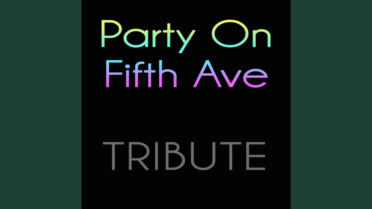 Party On Fifth Ave.