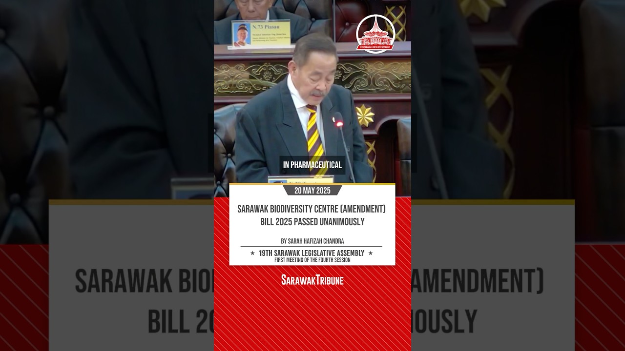 Sarawak Biodiversity Centre (Amendment) Bill 2025 Passed Unanimously