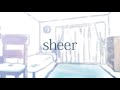 サバノオミソニー - sheer リリックビデオ