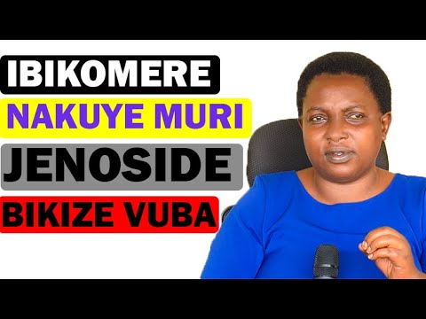 NAKUYE IBIKOMERE MURI JENOSIDE YAKOREWE ABATUTSI|| IYO MFASHIJE ABAKENE MBA NITUYE KAGAME || SEREINE