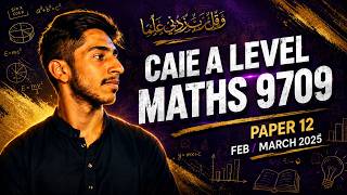 CAIE AS LEVEL 9709 MATHS February/March 2025 Paper 12 Solved | 9709/12/F/M/25