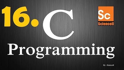 C Programming for beginners. part-16