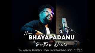 Video thumbnail of "NENU BHAYAPADANU |Bro. PRATHAP DARSHI | SAM ARNOLD G|SANDEEP GELLA |DAVID STONE | HOPE STUDIOS HUBLI"