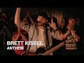 Brett Kissel | Anthem | First Play Live