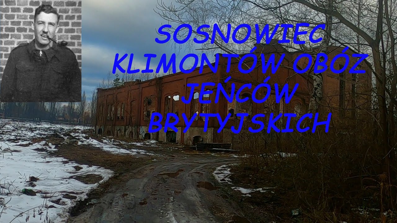 Sosnowiec Klimontów Obóz Jeńców Brytyjskich