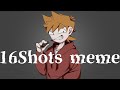 16Shots meme 【EDDSWORLD】※Flash＆Blood