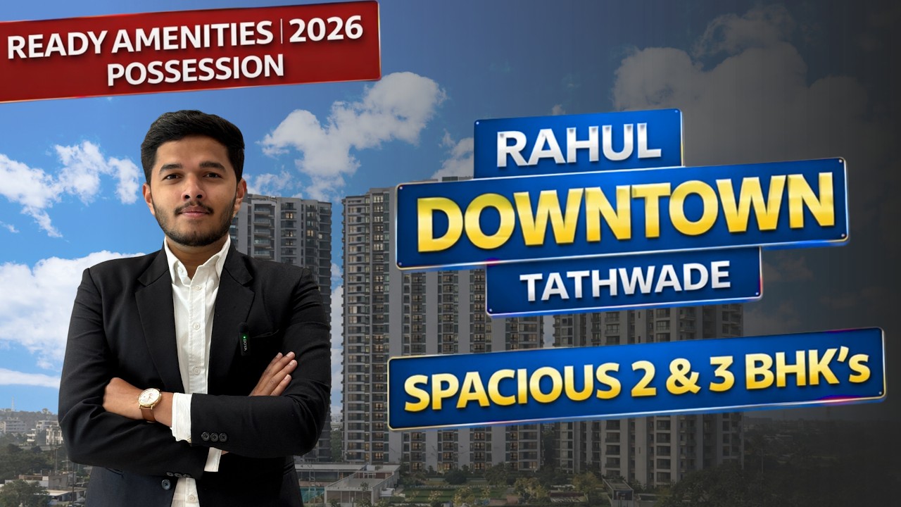 RAHUL DOWNTOWN : Tathawade's Nearing Possession Project with Spacious Layouts | SqftXpert Exclusive 