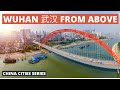 Epic Wuhan China City Tour | Wuhan 4K Aerial Drone | China Travel Wuhan