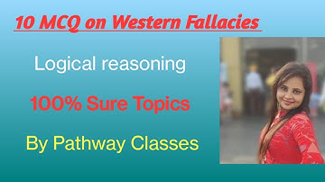 10 MCQ on Western Fallacies | Logical reasoning | NTA UGC NET | By Pathway Classes |