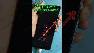 🚫 charging error problem solved ।। REALME CHARGING ERROR ⚡ 😰FIX#realme #chargingissue #shorts