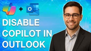 How To Disable Copilot In Outlook [2025 Guide]
