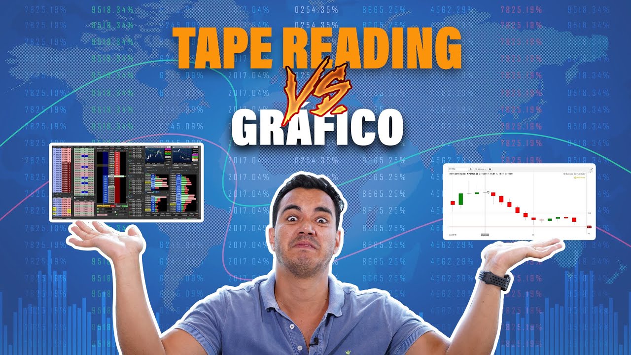 TAPE READING é melhor do que Gráfico ? YouTube