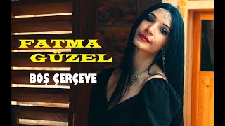 FATMA GÜZEL - BOŞ ÇERÇEVE - (by_tektash Akustik Cover) Resimi
