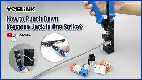 How to Punch Down Keystone Jack in One Strike? | VCELINK