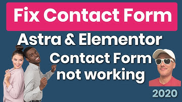 Fix Contact Form of Astra Elementor on Bluehost It