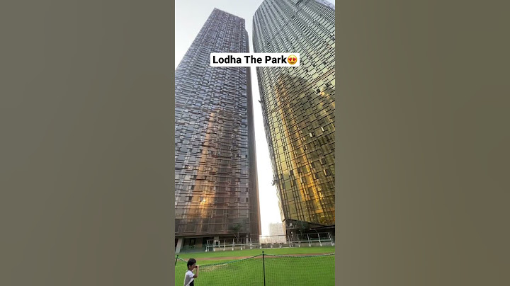 Lodha The Park😍😍#lodha #top #worli #tallestbuilding #mumbai #reels #home #luxury