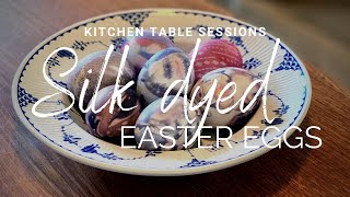 Silk Dyed Easter Eggs